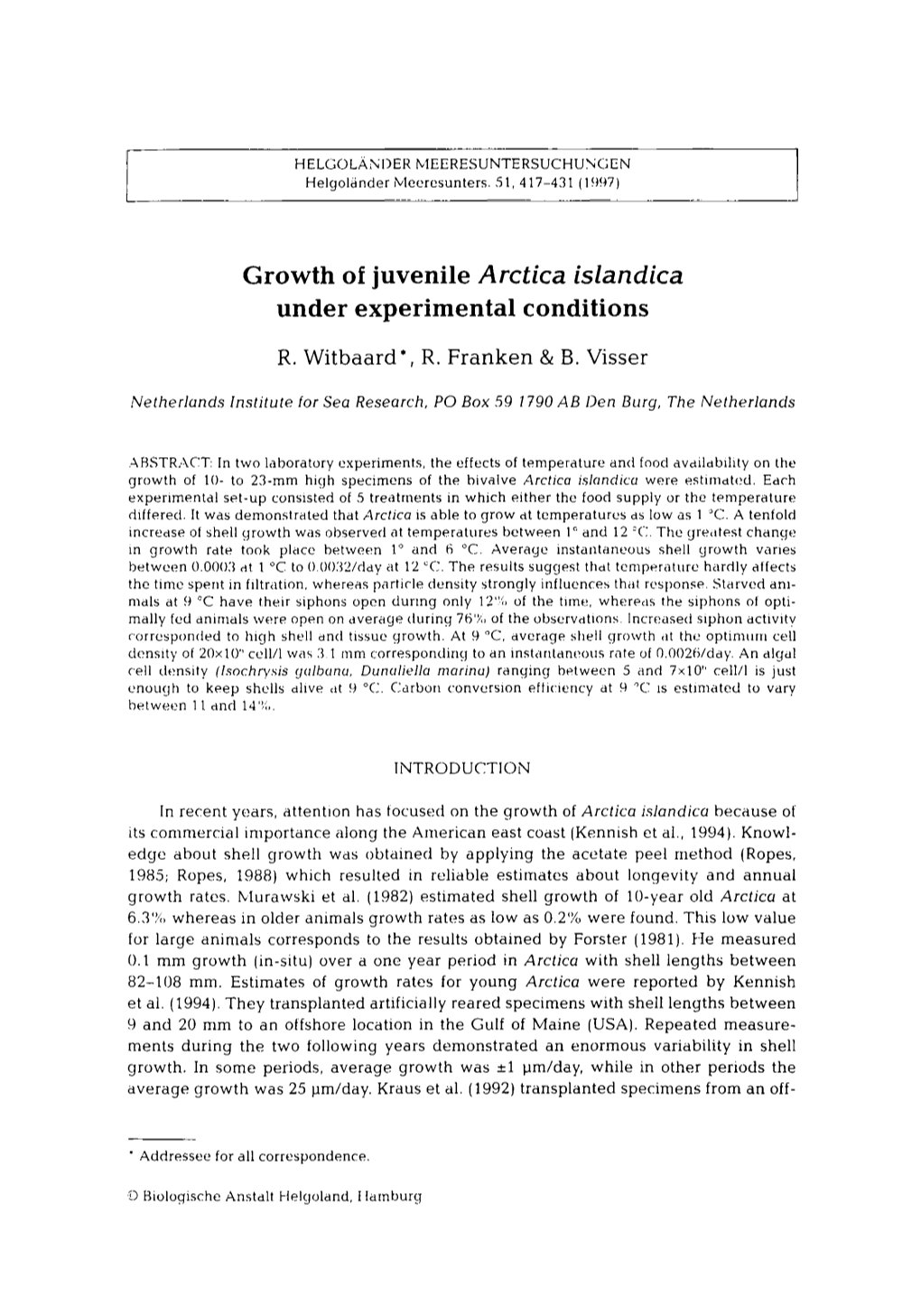 Growth O[ Juvenile Arctica Islandica Under Experimental Conditions