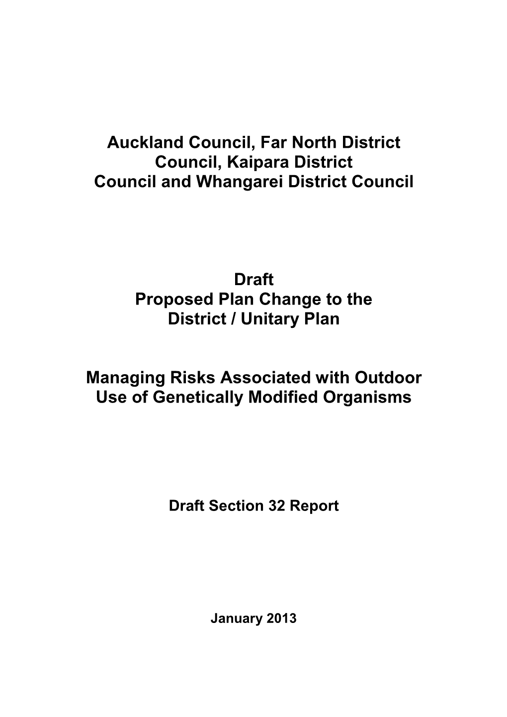 Auckland Council, Far North District Council, Kaipara District Council and Whangarei District Council