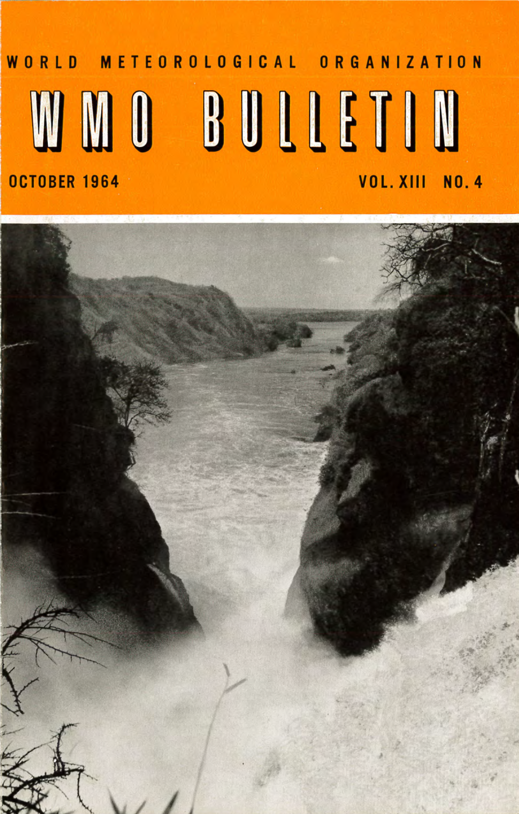 WMO Bulletin, Volume XIII, No. 4: October 1964