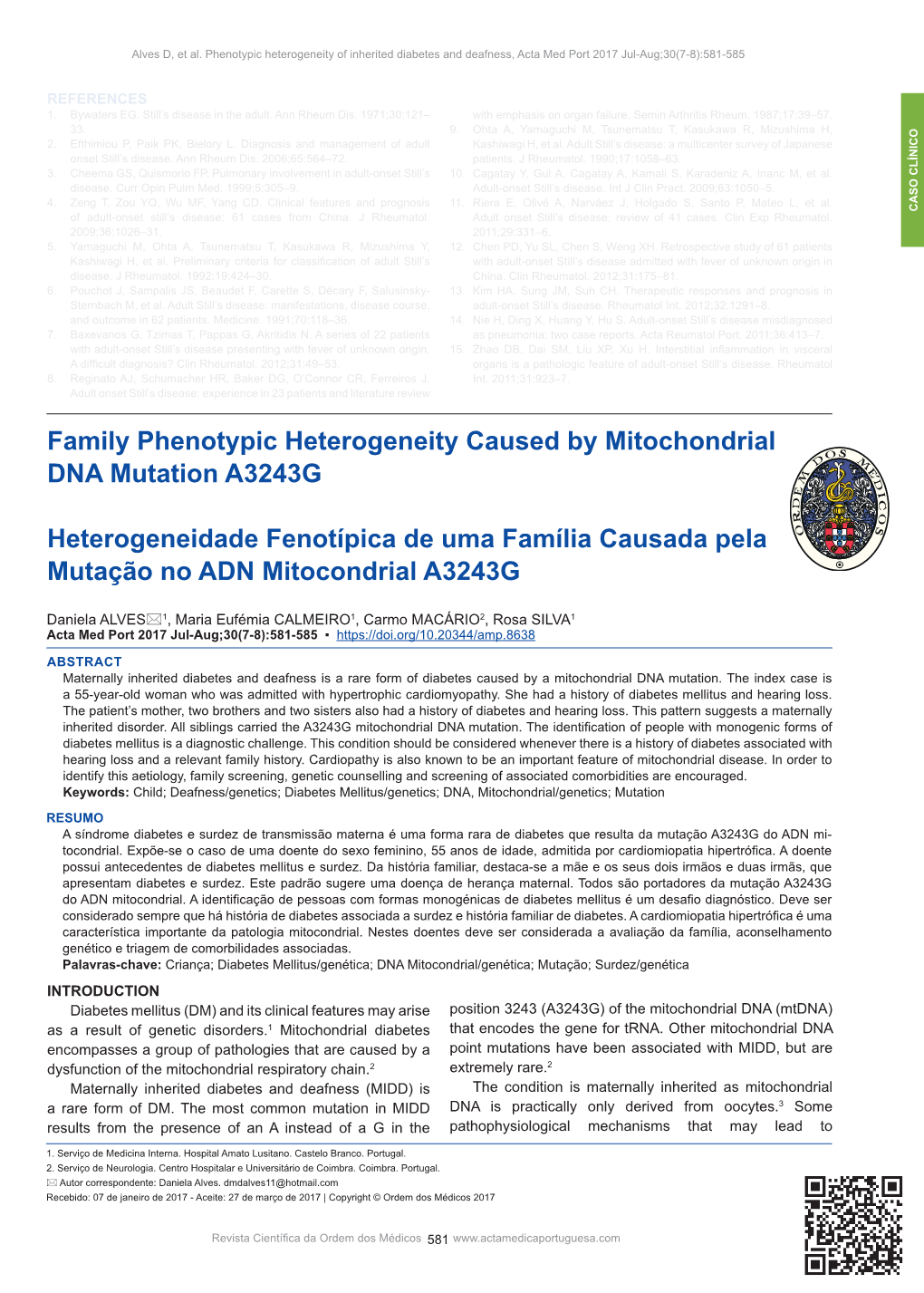 Family Phenotypic Heterogeneity Caused by Mitochondrial DNA Mutation A3243G Heterogeneidade Fenotípica De Uma Família Causada