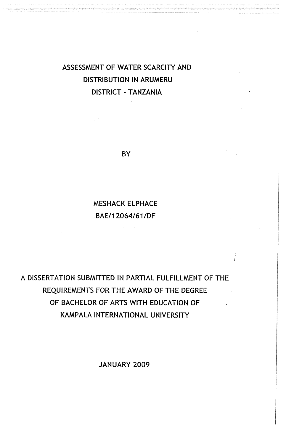 Assessment of Water Scarcity and Distribution in Arumeru District -Tanzania