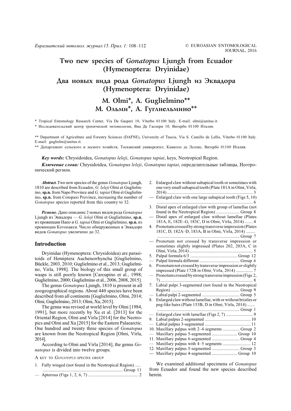 Two New Species of Gonatopus Ljungh from Ecuador (Hymenoptera: Dryinidae) Два Новых Вида Рода Gonatopus Ljungh