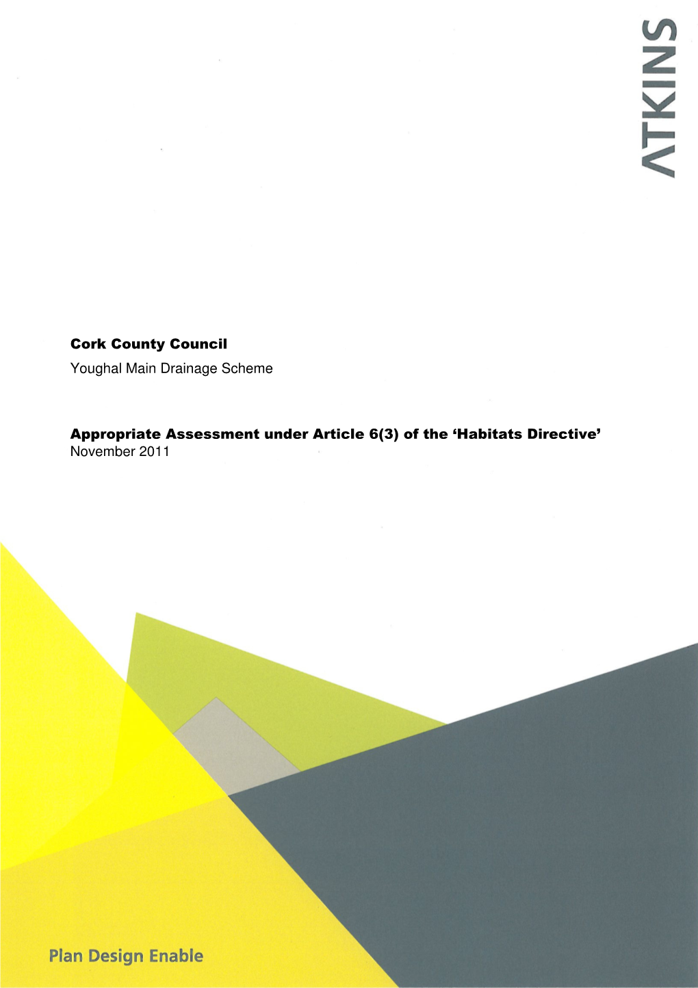 Appropriate Assessment Under Article 6(3) of the ‘Habitats Directive’ November 2011