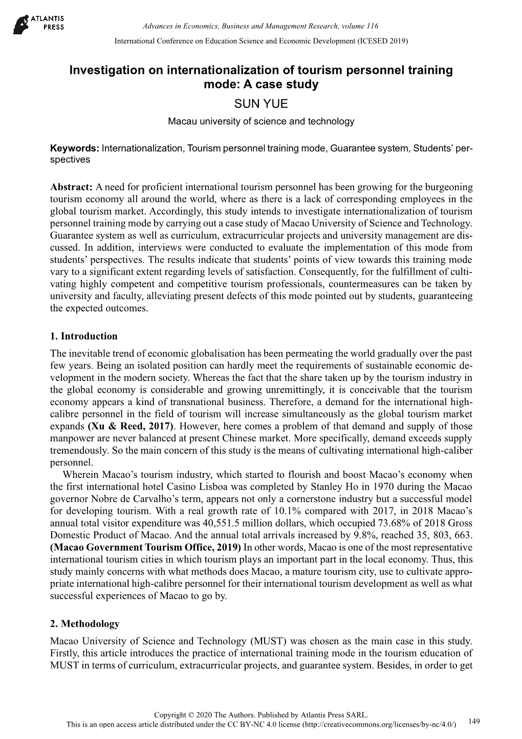 Investigation on Internationalization of Tourism Personnel Training Mode: a Case Study SUN YUE Macau University of Science and Technology