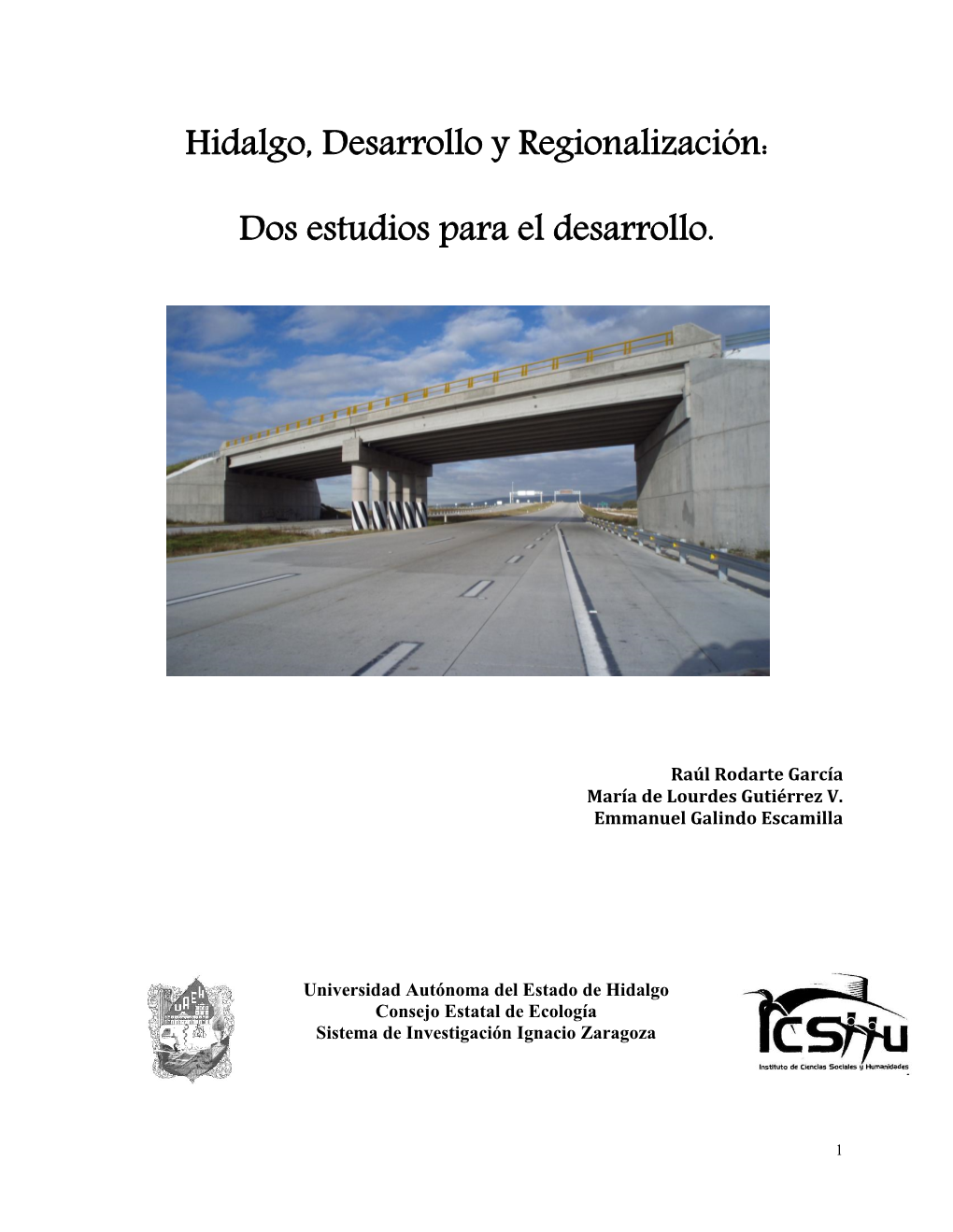 Hidalgo, Desarrollo Y Regionalización: Dos Estudios Para El Desarrollo