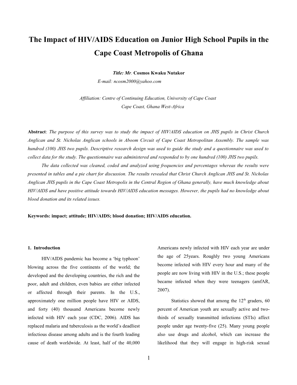 The Impact of HIV/AIDS Educa Tion on Junior High School Pupils in the Cape Coast Metropolis