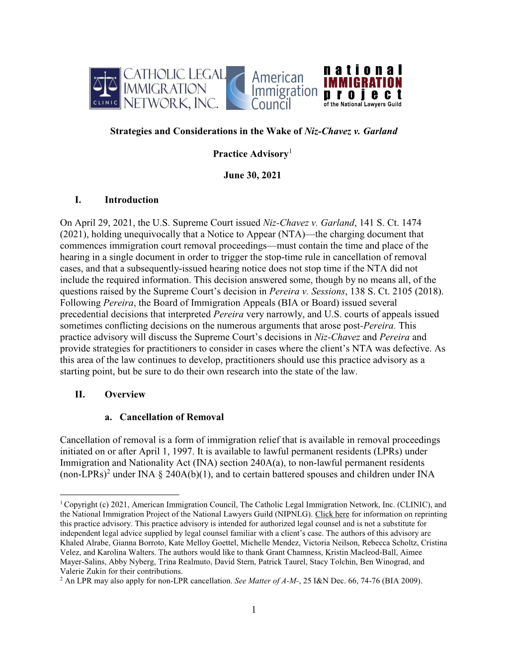 1 Strategies and Considerations in the Wake of Niz-Chavez V. Garland Practice Advisory1 June 30, 2021 I. Introduction on April 2