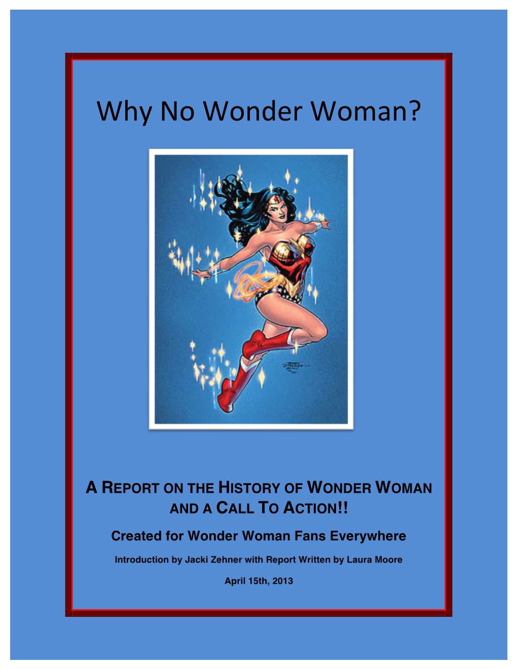 Why No Wonder Woman?