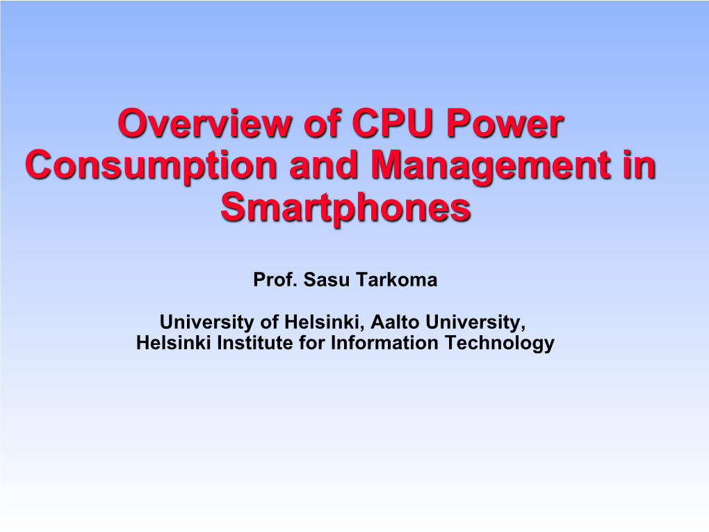 Overview of CPU Power Consumption and Management in Smartphones