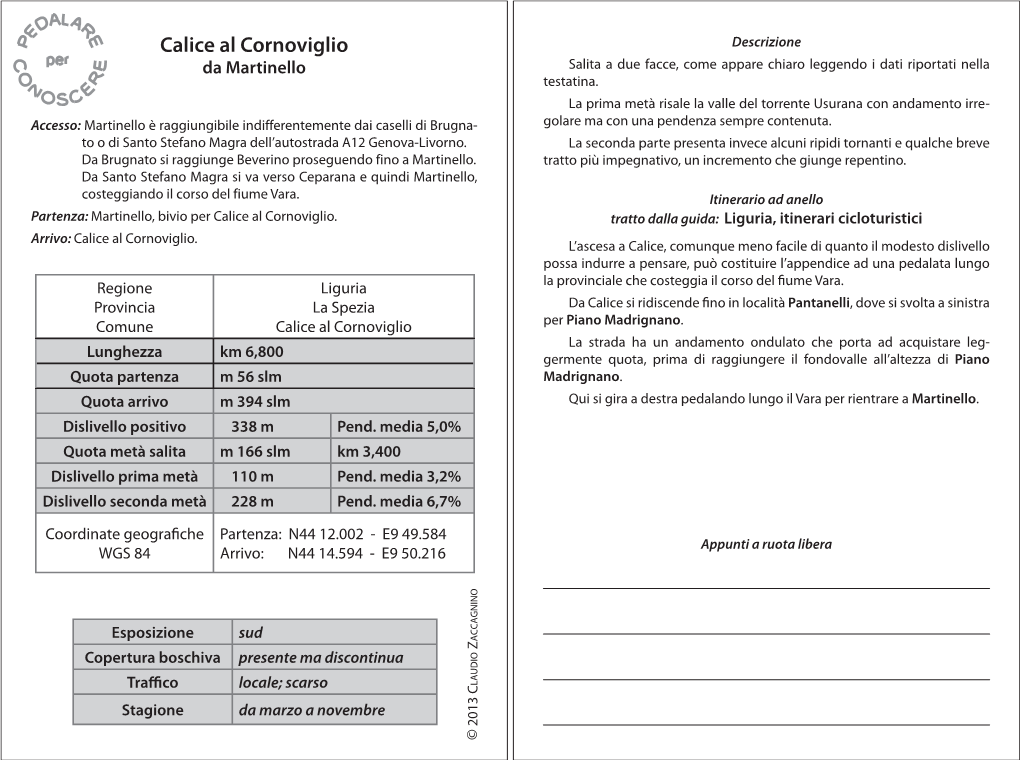 Calice Al Cornoviglio Descrizione Da Martinello Salita a Due Facce, Come Appare Chiaro Leggendo I Dati Riportati Nella Testatina