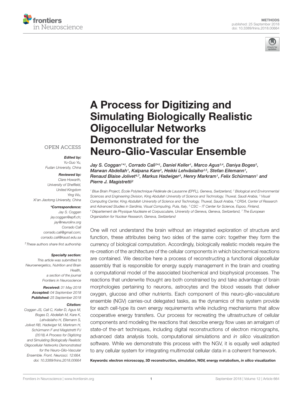 A Process for Digitizing and Simulating Biologically Realistic Oligocellular Networks Demonstrated for the Neuro-Glio-Vascular Ensemble Edited By: Yu-Guo Yu, Jay S