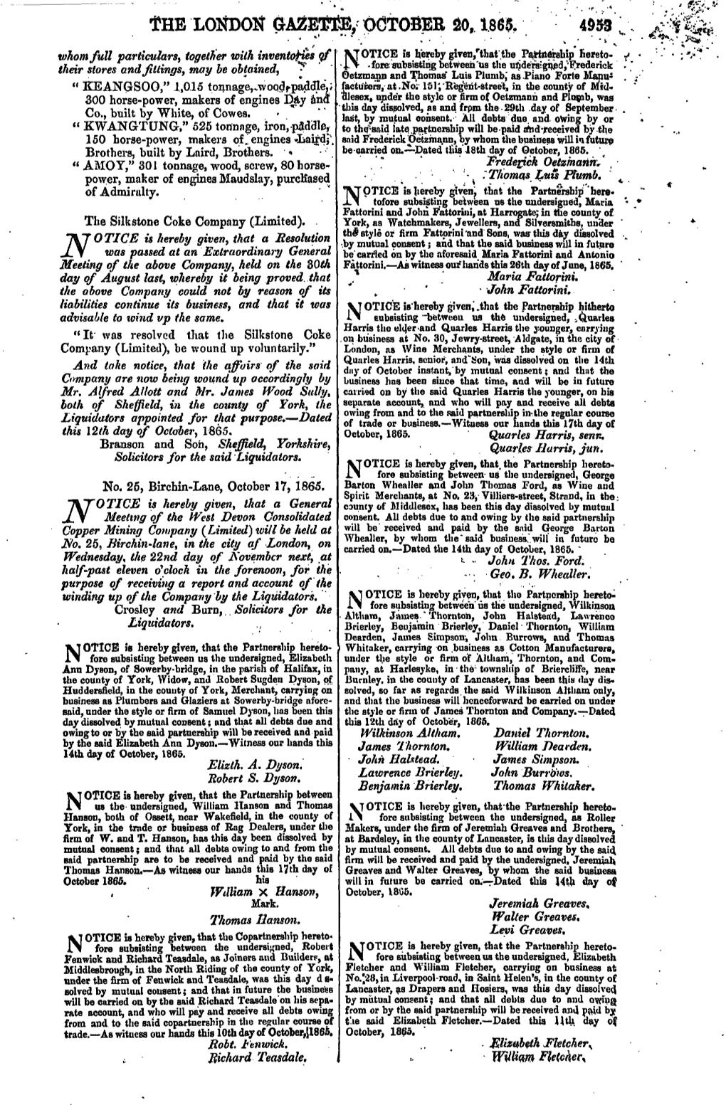 F HE LONDON GAZETH3E, OCTOBER 20, 1.865. 4953 Whom Full Particulars, Together with Inventories of VT OTICE Is Hereby Given/That the Partttftsbip Hereto