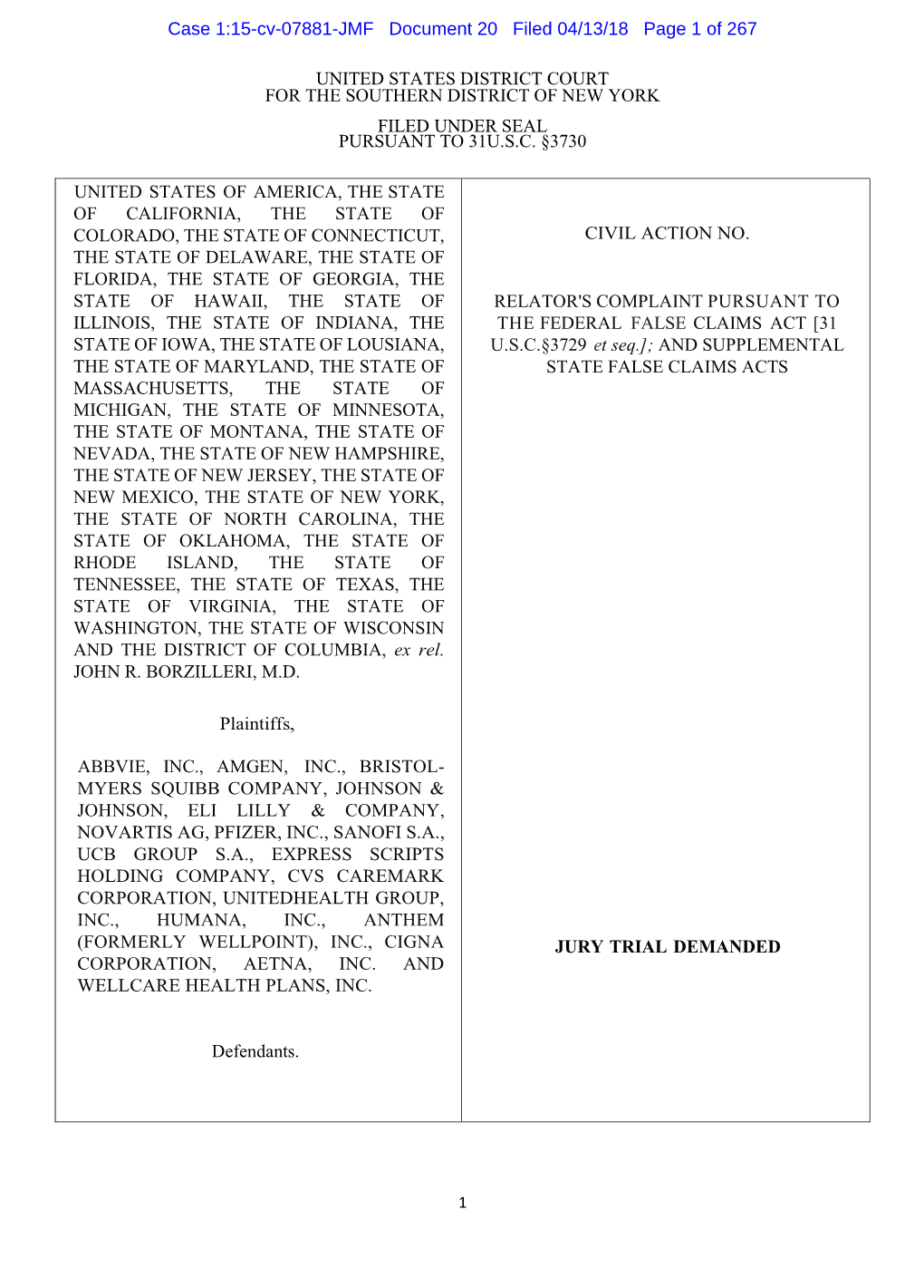 United States District Court for the Southern District of New York Filed Under Seal Pursuant to 31U.S.C. §3730 United States Of