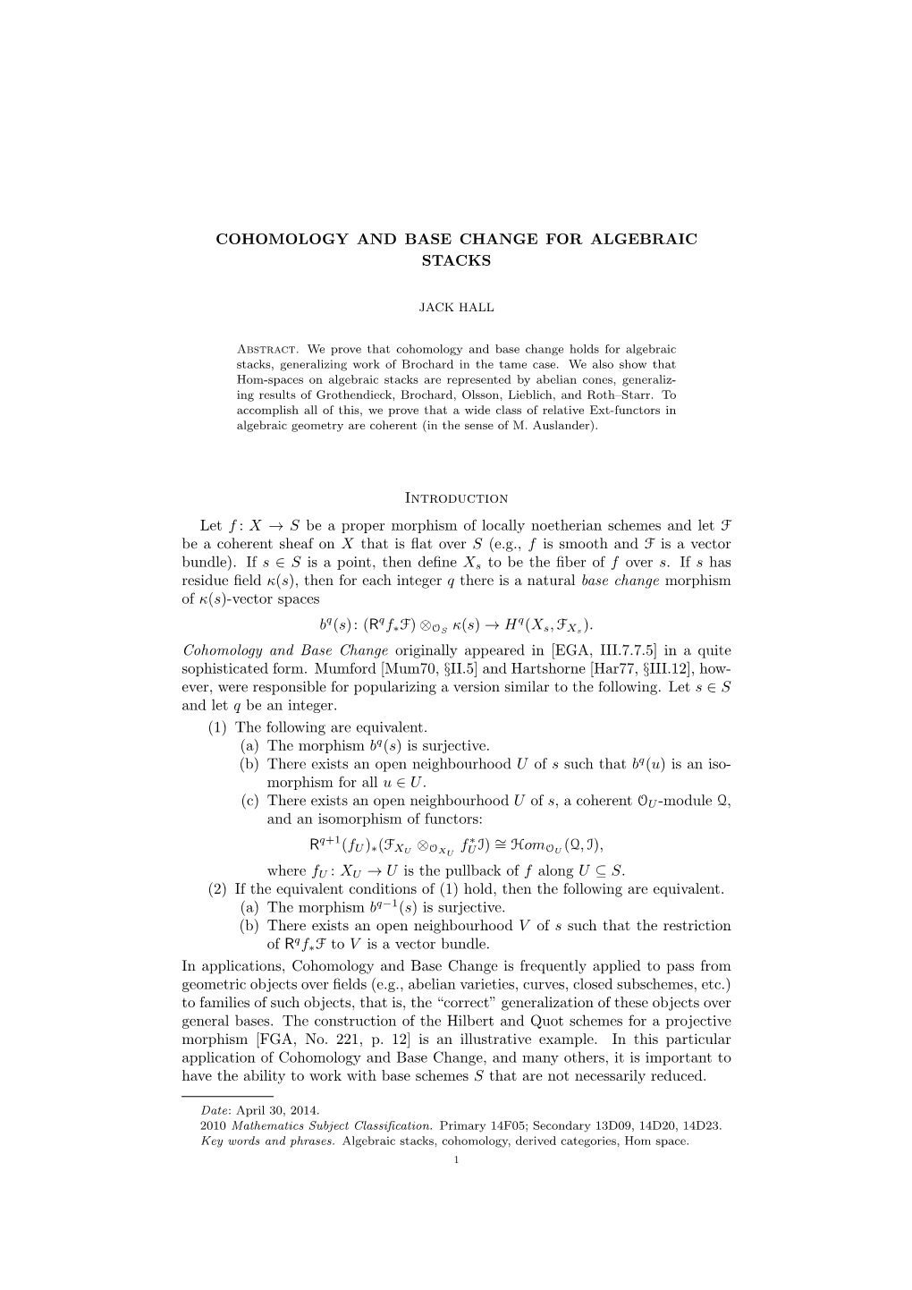 X → S Be a Proper Morphism of Locally Noetherian Schemes and Let F Be a Coherent Sheaf on X That Is ﬂat Over S (E.G., F Is Smooth and F Is a Vector Bundle)