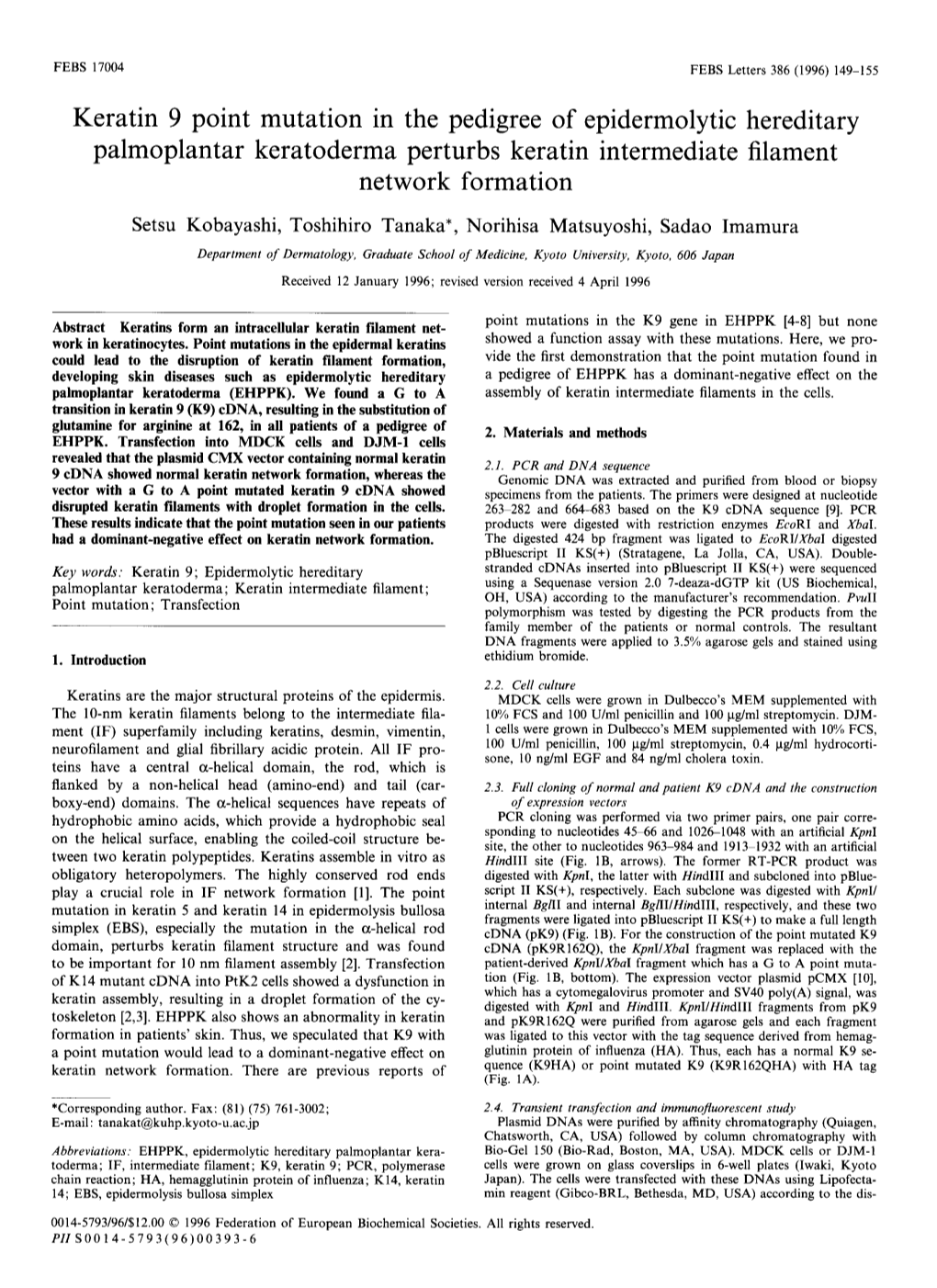 Keratin 9 Point Mutation in the Pedigree of Epidermolytic Hereditary Palmoplantar Keratoderma Perturbs Keratin Intermediate Filament Network Formation