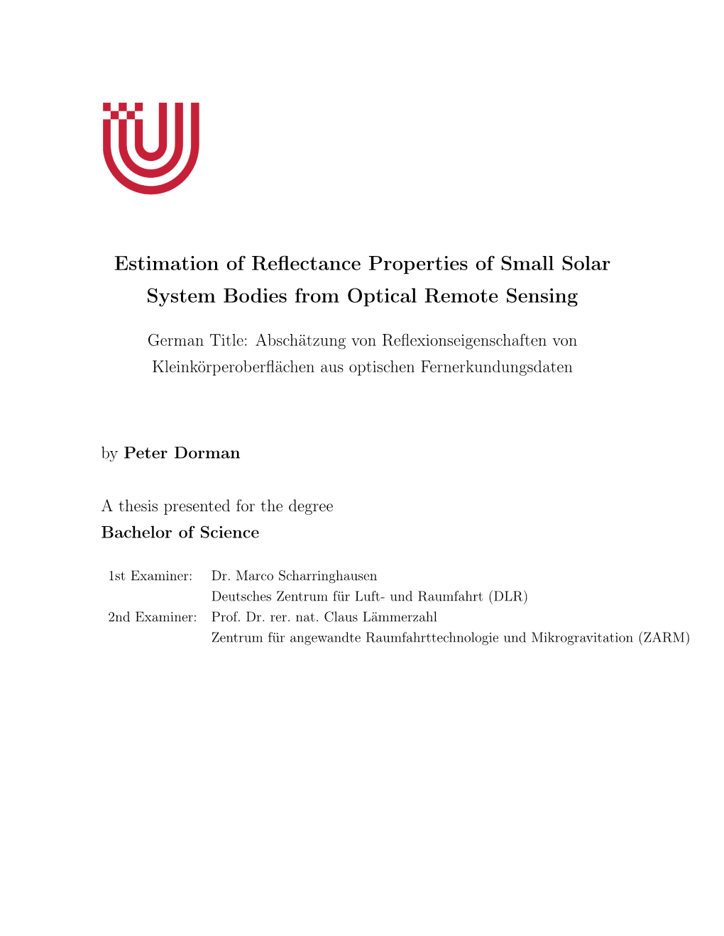 Estimation of Reflectance Properties of Small Solar System Bodies from Optical Remote Sensing