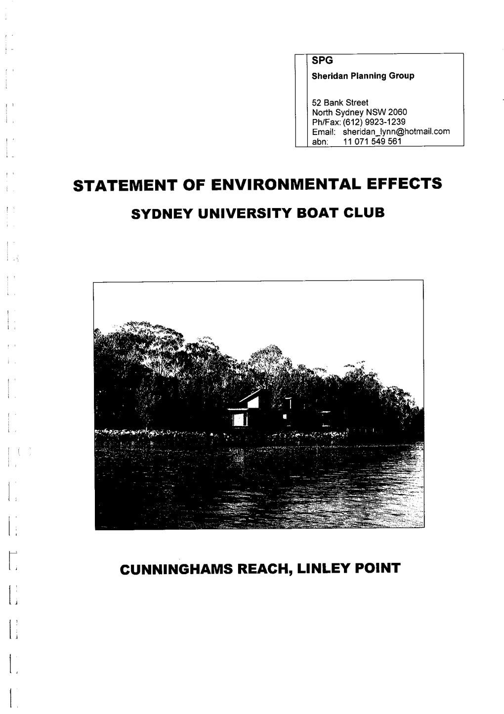 CUNNINGHAMS REACH, LINLEY POINT Cunninghams Reach, Linley Point June 2008