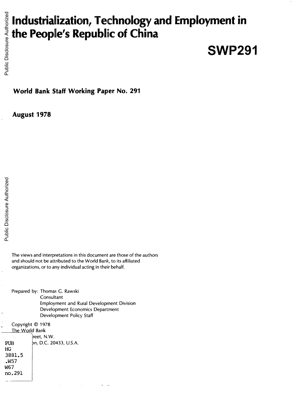 Industrialization, Technology and Employment in the People's Republiic of China SWP291 Public Disclosure Authorized