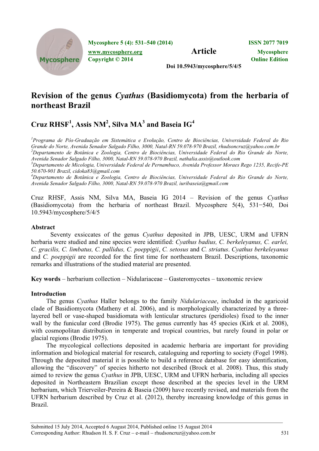 Revision of the Genus Cyathus (Basidiomycota) from the Herbaria of Northeast Brazil