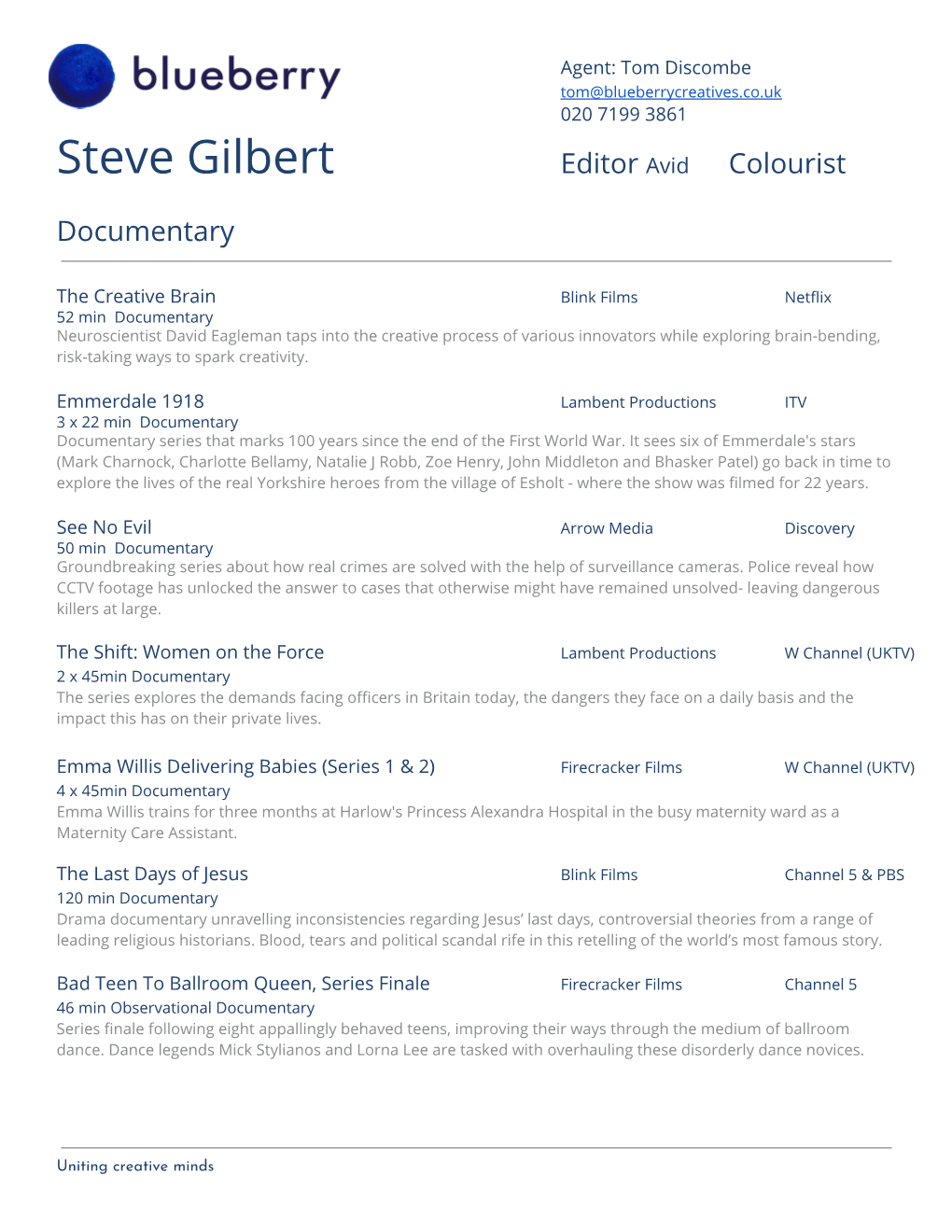 Steve Gilbert Editor A​ Vid Colourist