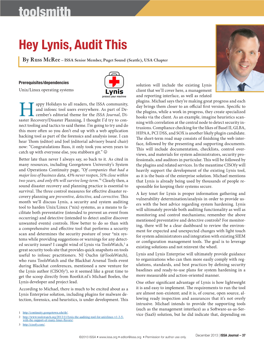 Hey Lynis, Audit This by Russ Mcree – ISSA Senior Member, Puget Sound (Seattle), USA Chapter