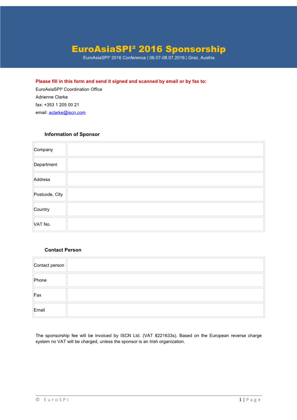 Please Fill in This Form and Send It Signed and Scanned by Email Or by Fax To