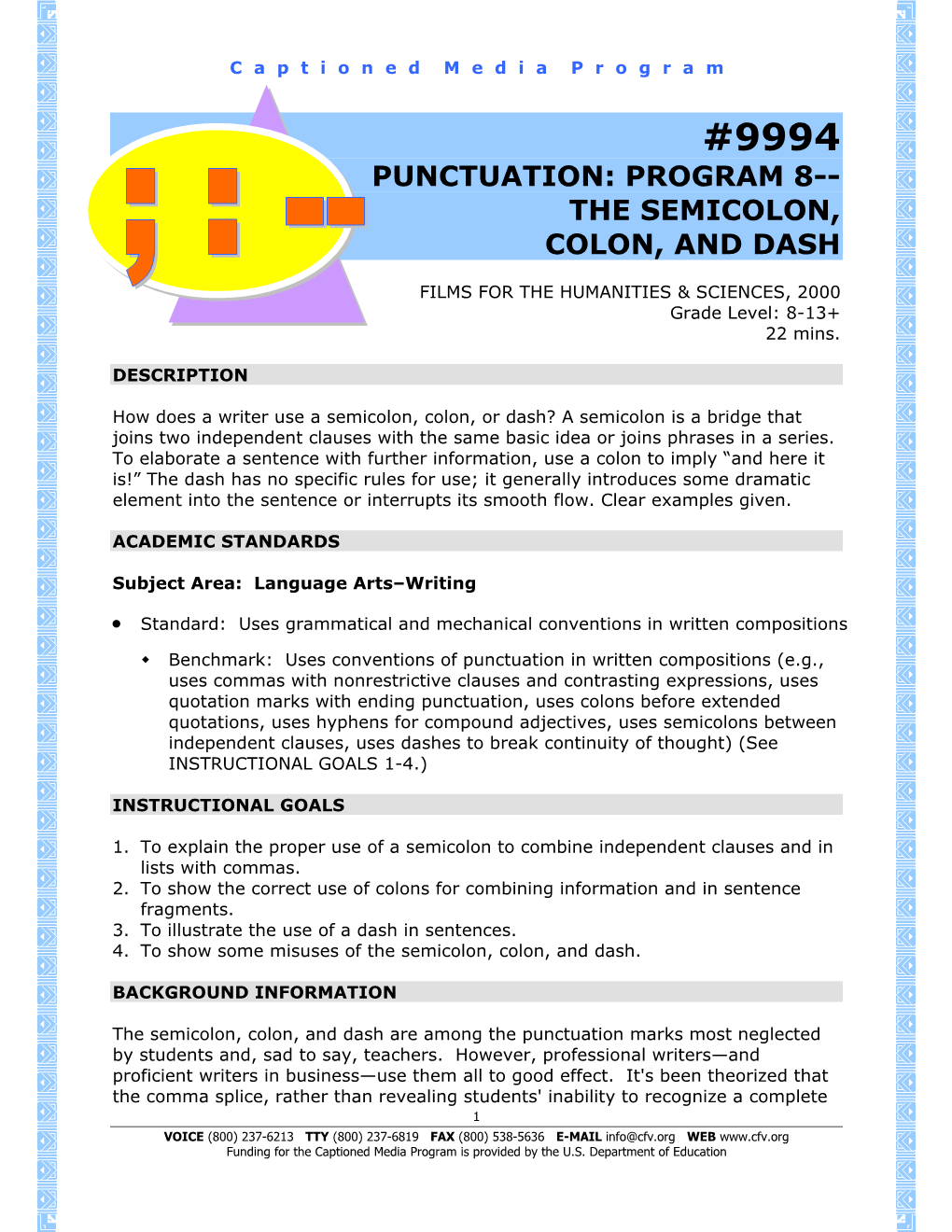 Punctuation: Program 8-- the Semicolon, Colon, and Dash