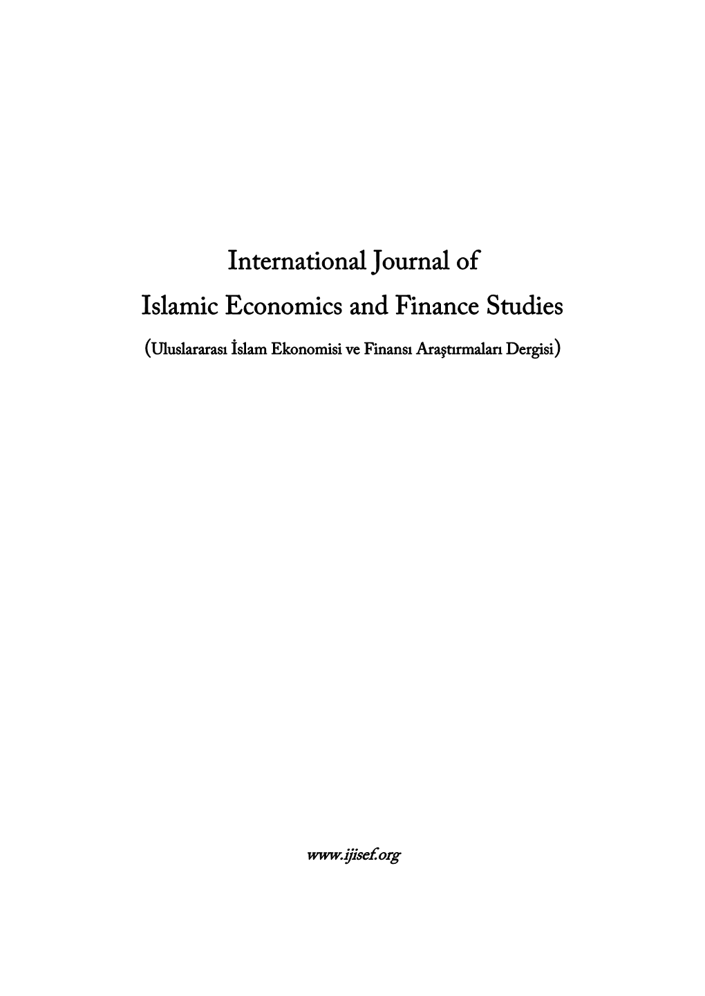 International Journal of Islamic Economics and Finance Studies