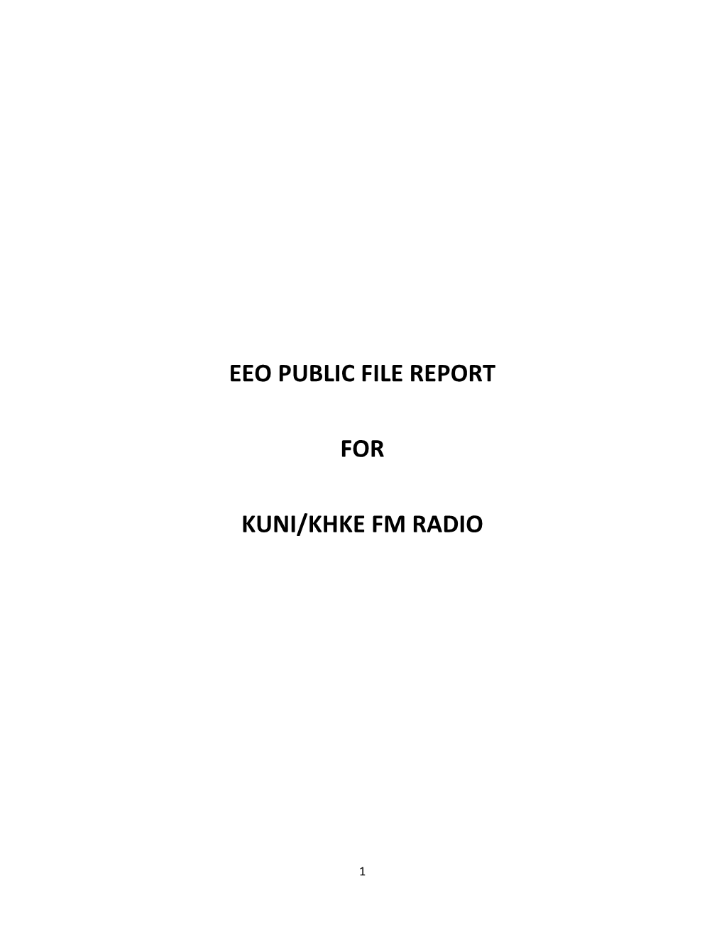 Eeo Public File Report for Kuni/Khke Fm Radio