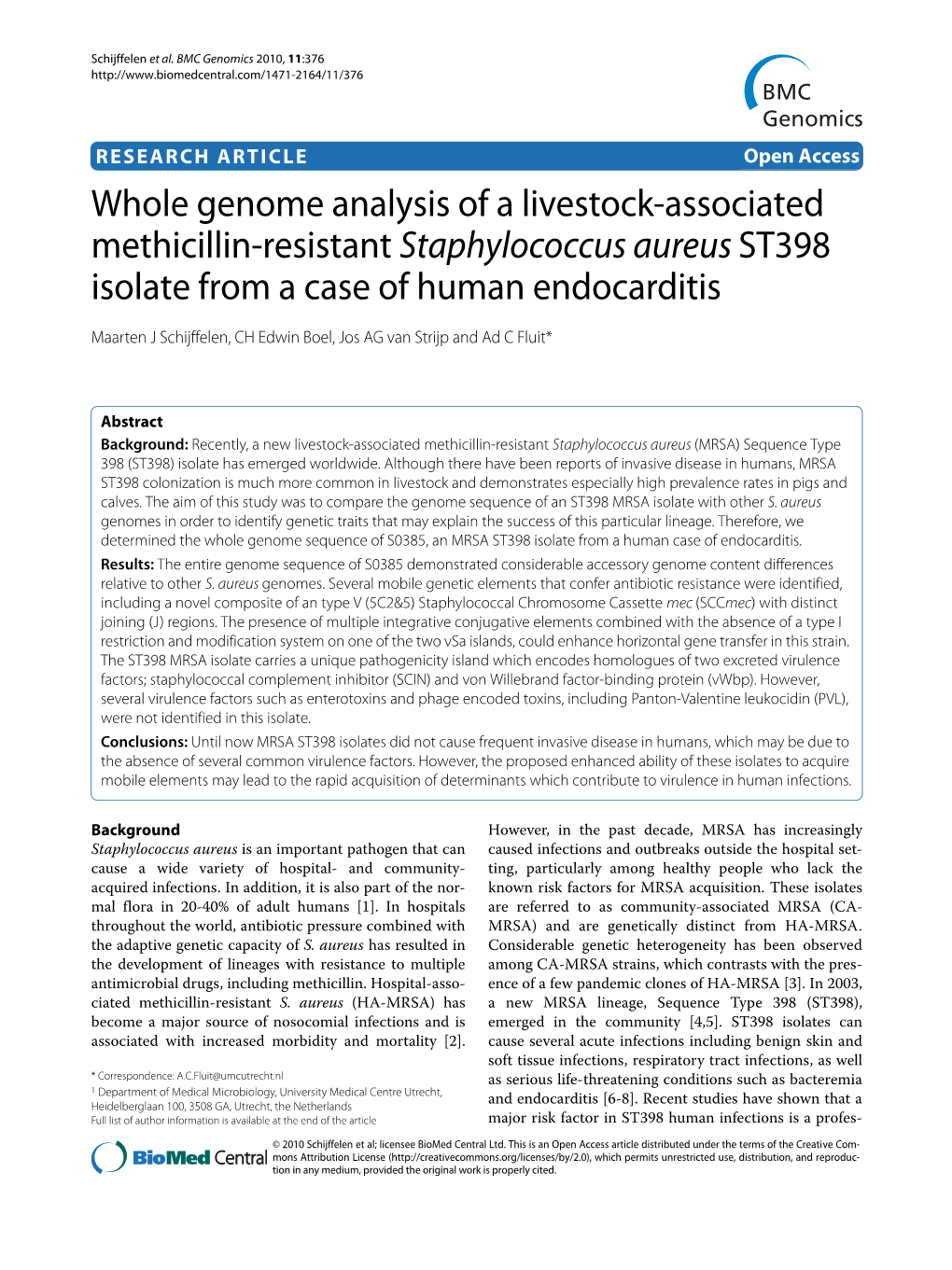 Whole Genome Analysis of a Livestock-Associated Methicillin-Resistant Staphylococcus Aureus ST398 Isolate from a Case of Human E