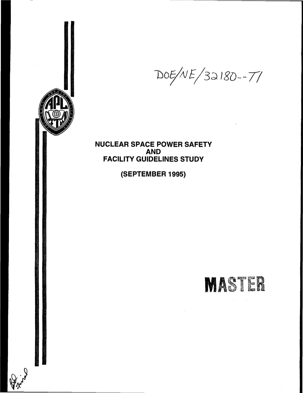 Nuclear Space Power Safety and Facility Guidelines Study