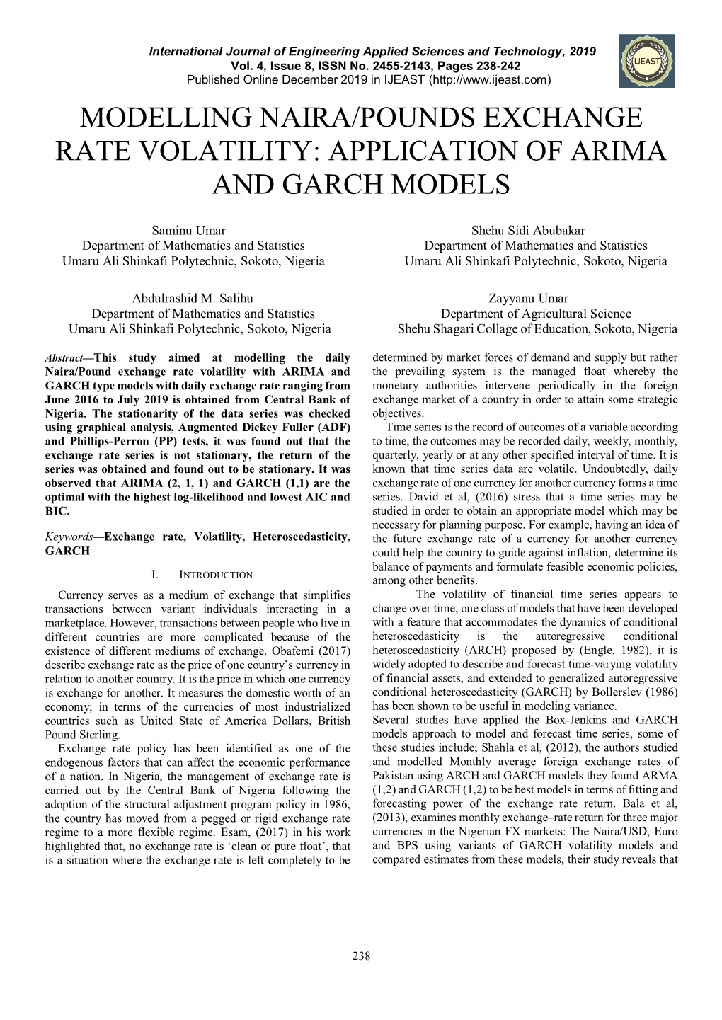 Modelling Naira/Pounds Exchange Rate Volatility: Application of Arima and Garch Models