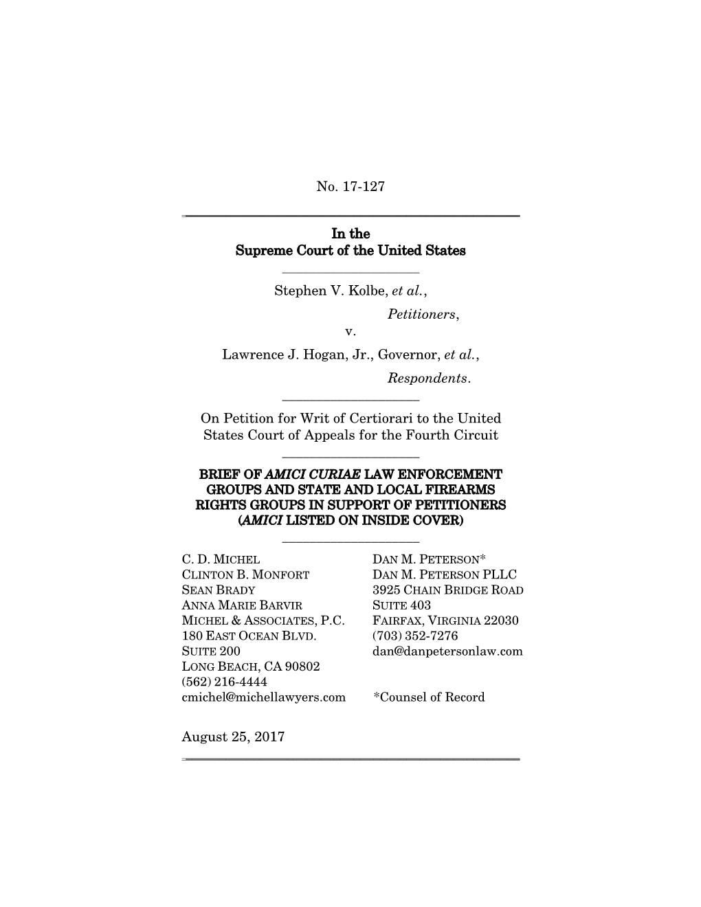 Brief of Amici Curiae Law Enforcement Groups and State and Local Firearms Rights Groups in Support of Petitioners (Amici Listed on Inside Cover) ______