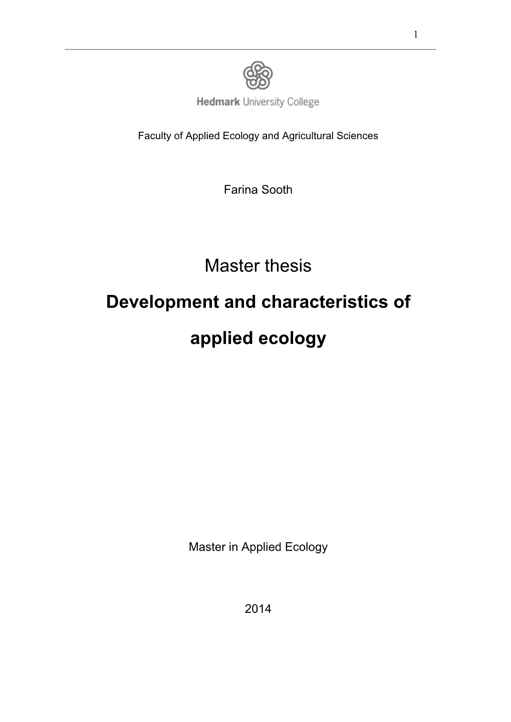 Master Thesis Development and Characteristics of Applied Ecology