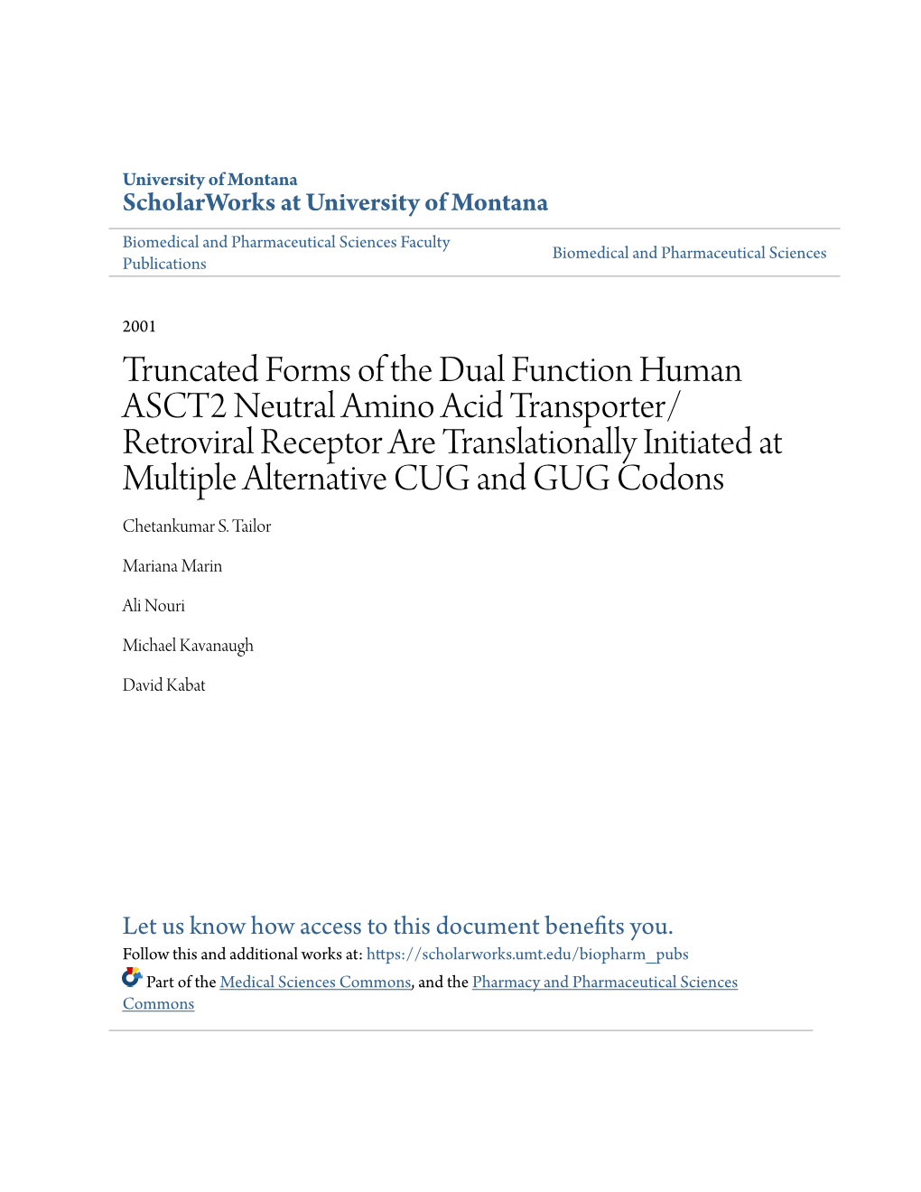 Truncated Forms of the Dual Function Human ASCT2 Neutral Amino Acid