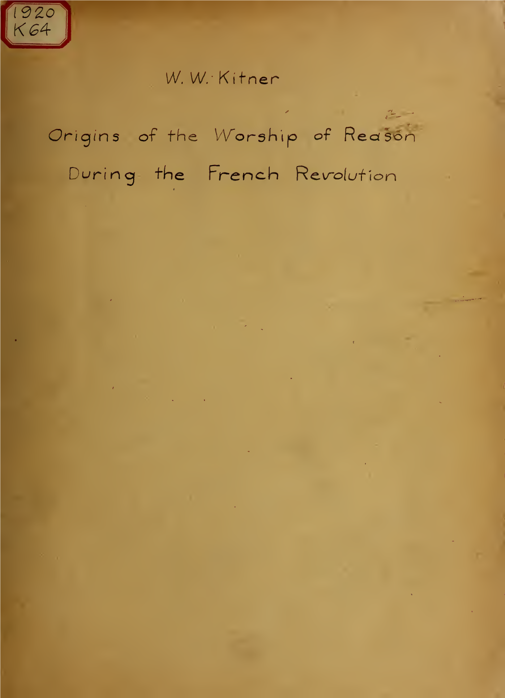 Origins of the Worship of Reason During the French Revolution