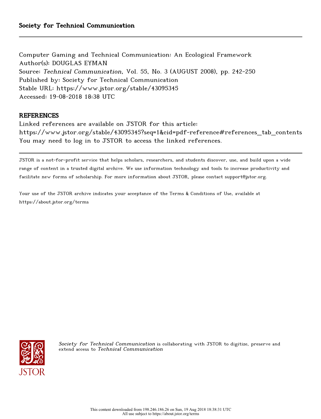 Computer Gaming and Technical Communication: an Ecological Framework Author(S): DOUGLAS EYMAN Source: Technical Communication, Vol