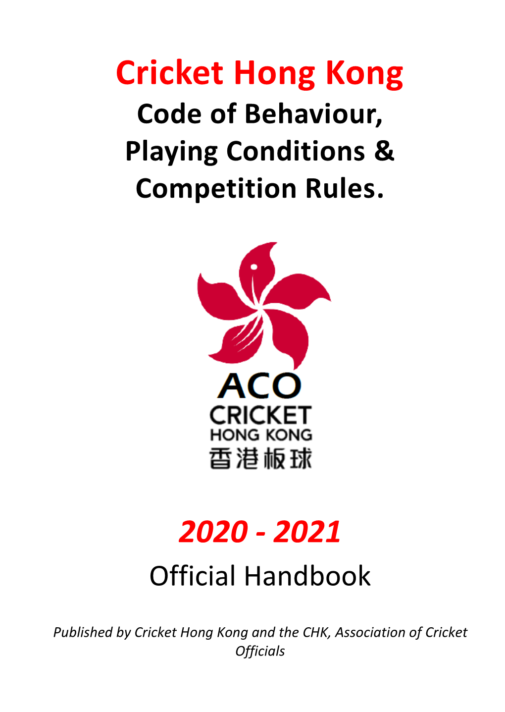 CHK Playing Conditions 2020-21 64 Match Day Responsibilities: 92