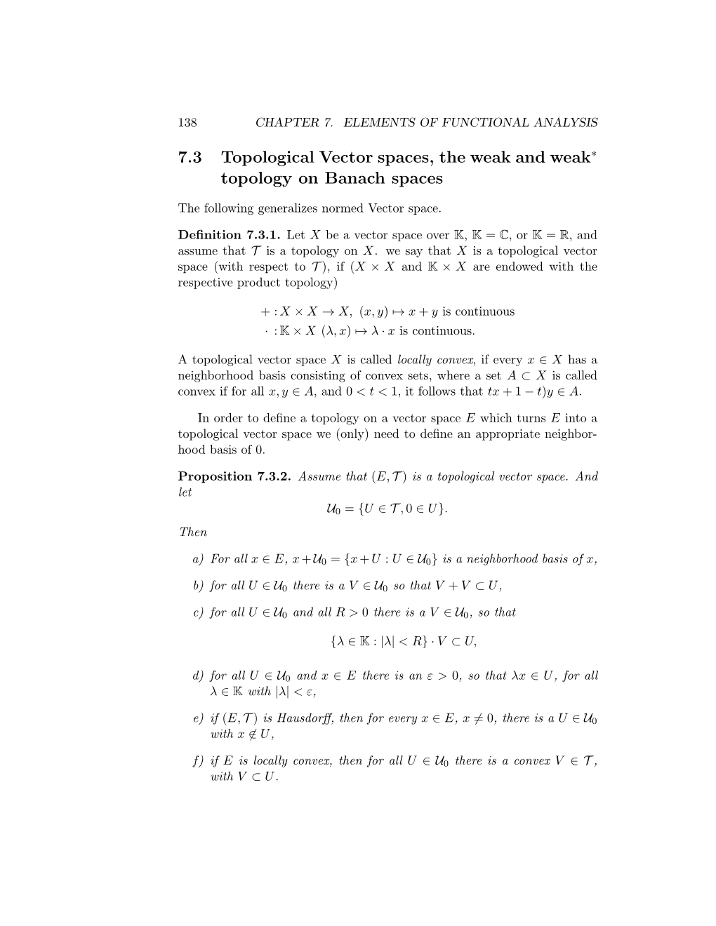 7.3 Topological Vector Spaces, the Weak and Weak⇤ Topology on Banach Spaces