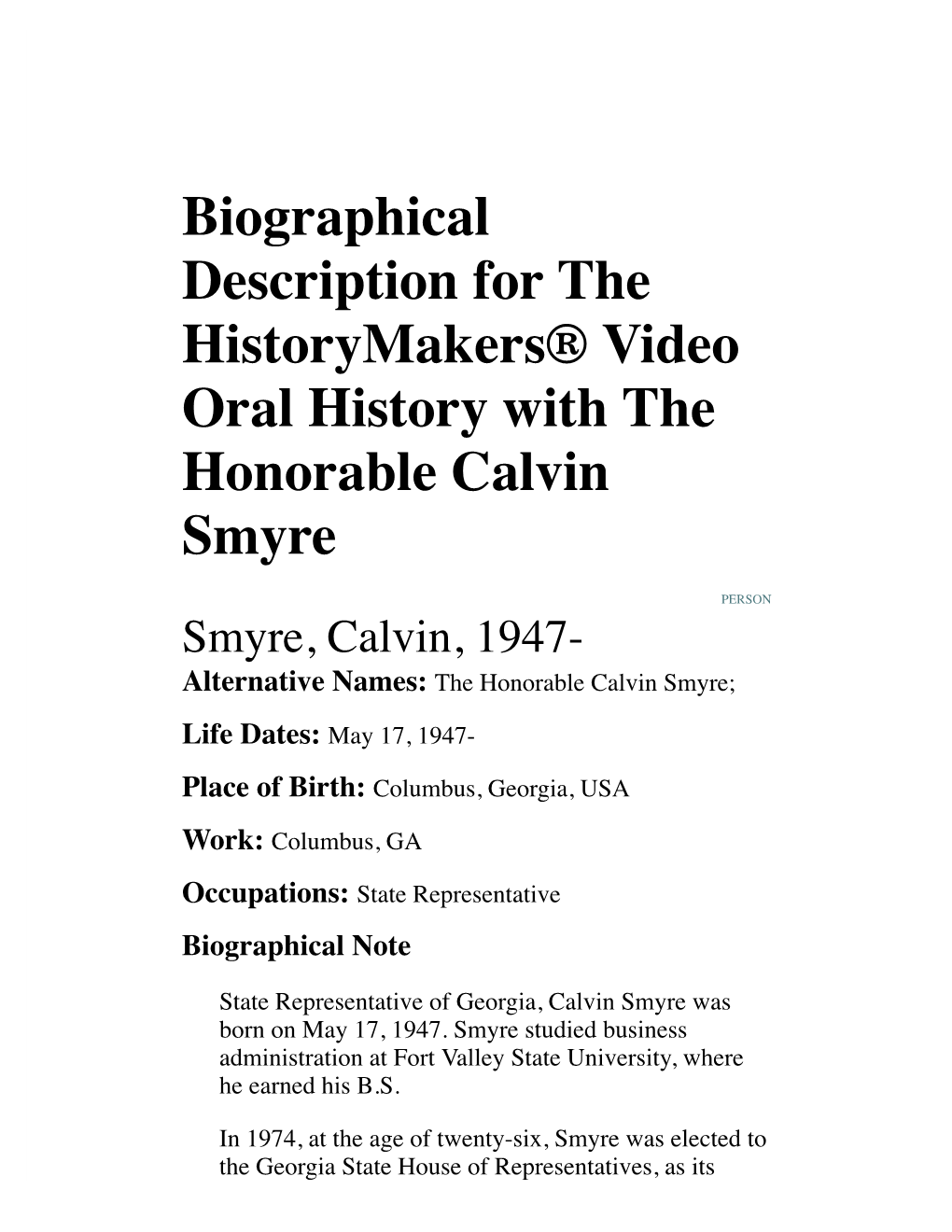 Biographical Description for the Historymakers® Video Oral History with the Honorable Calvin Smyre