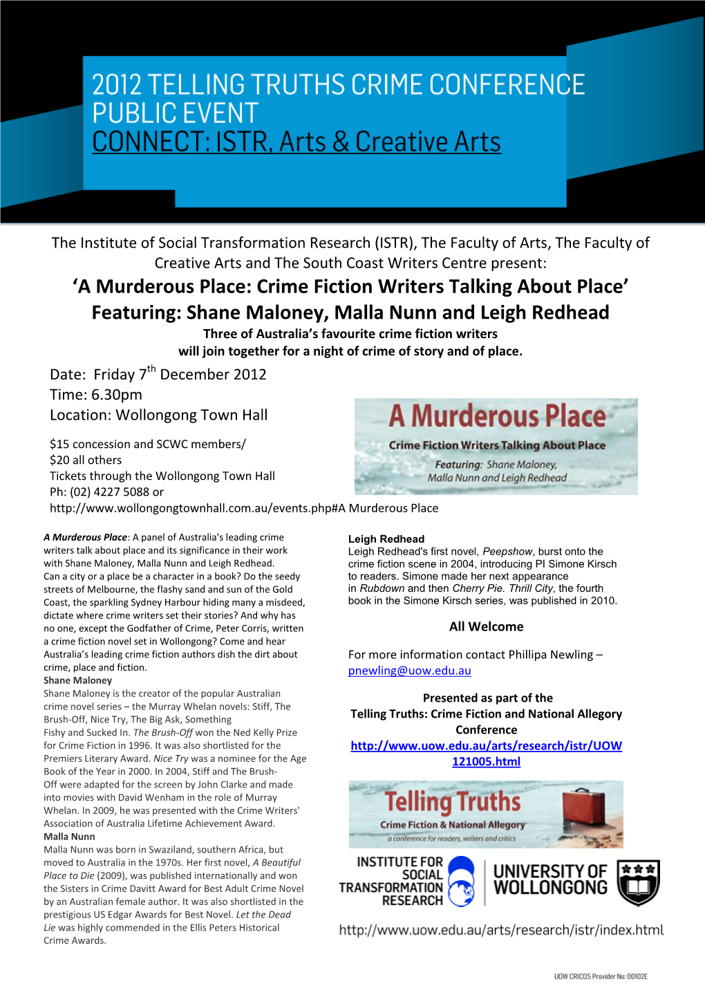 Shane Maloney, Malla Nunn and Leigh Redhead Three of Australia’S Favourite Crime Fiction Writers Will Join Together for a Night of Crime of Story and of Place