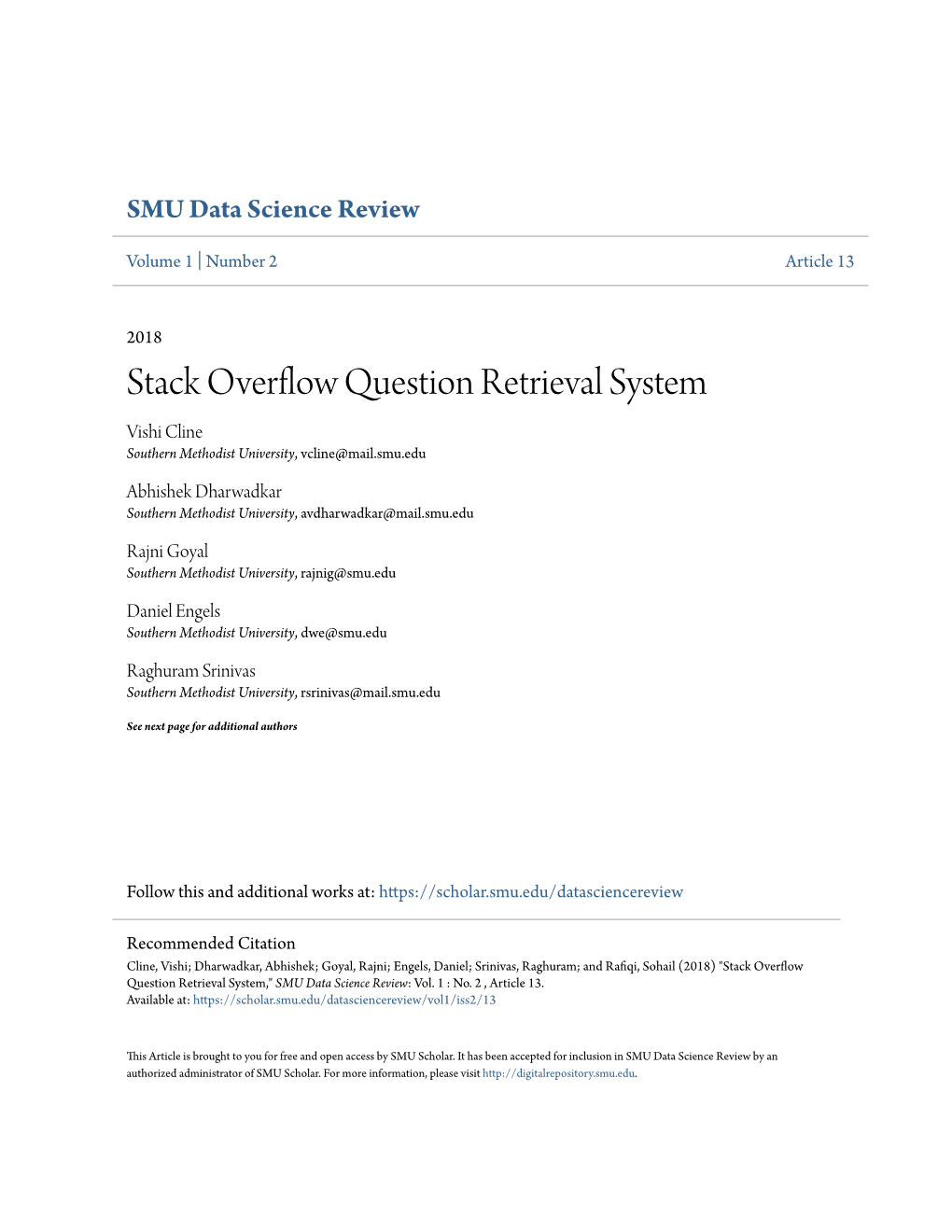Stack Overflow Question Retrieval System Vishi Cline Southern Methodist University, Vcline@Mail.Smu.Edu