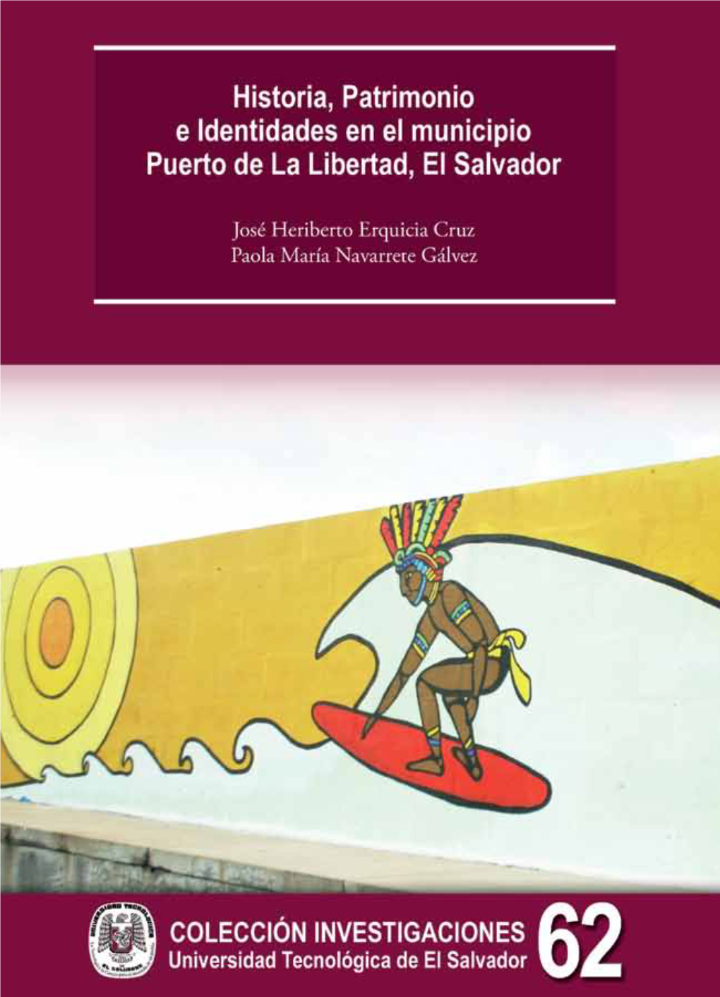Libro 62 Historia Puerto La Libertad Rd.Pdf