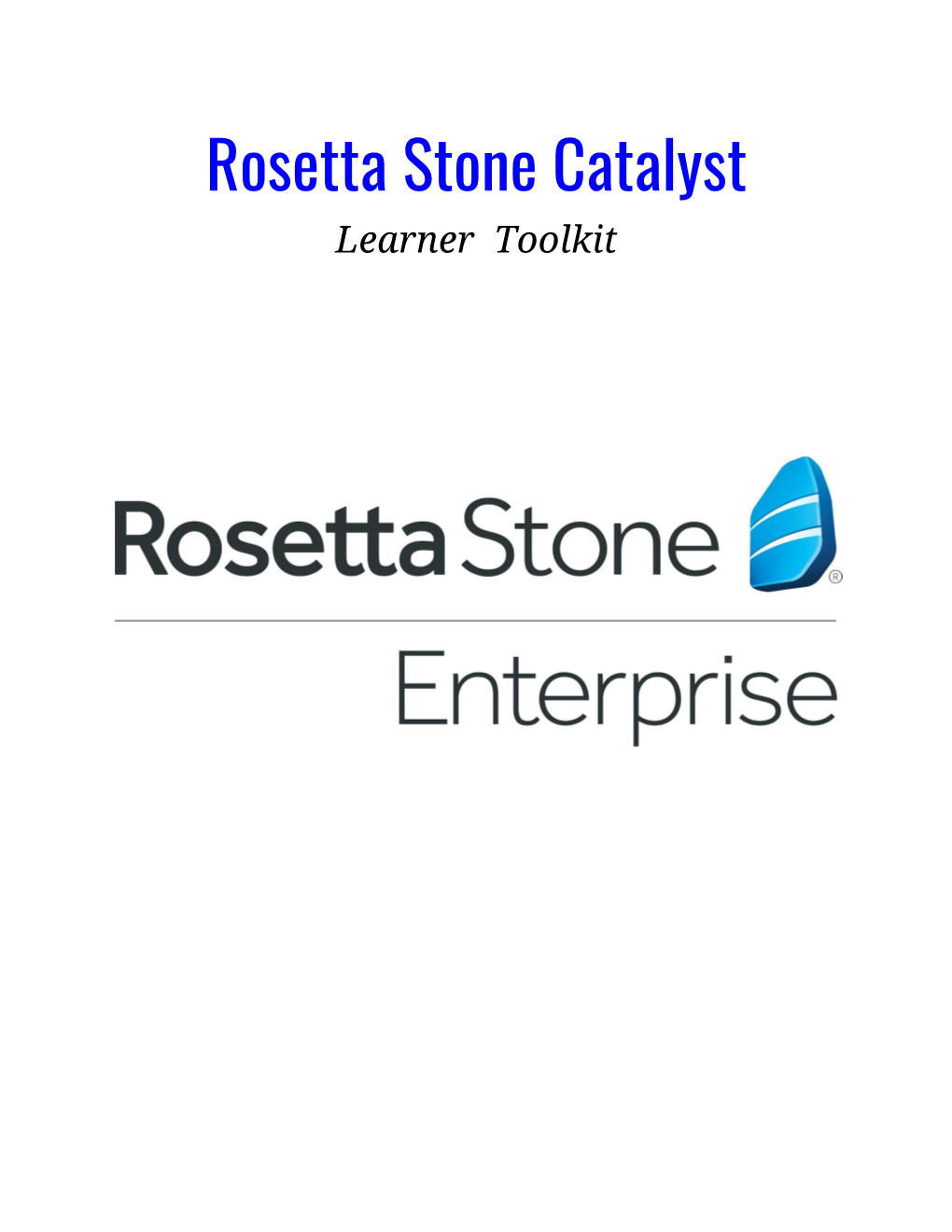 Rosetta Stone Catalyst Learner Toolkit