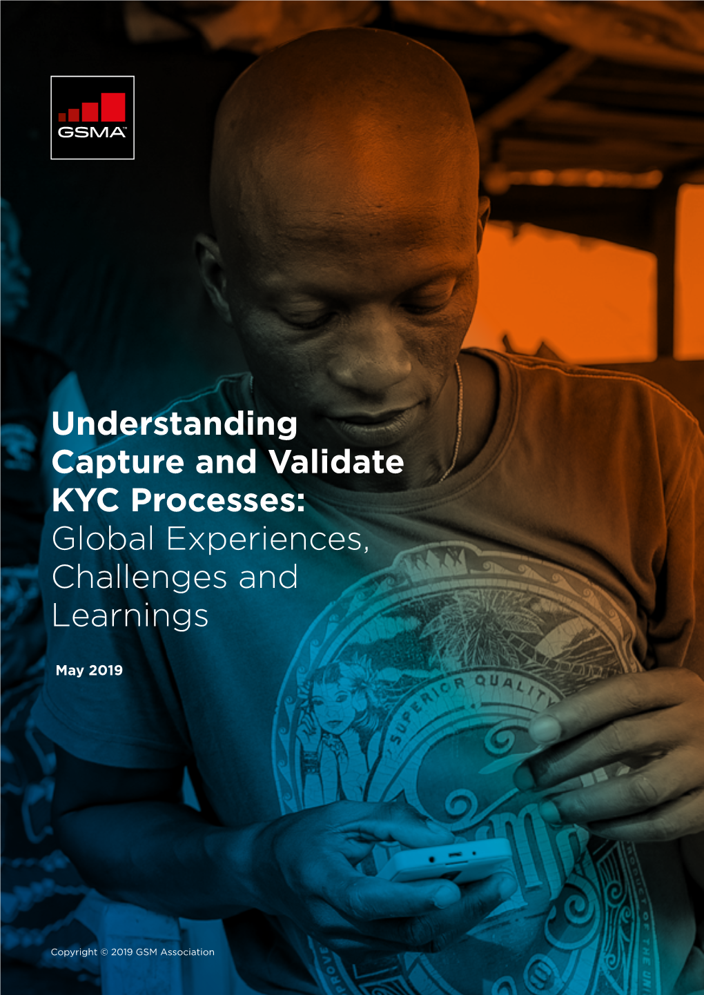 Understanding Capture and Validate KYC Processes: Global Experiences, Challenges and Learnings