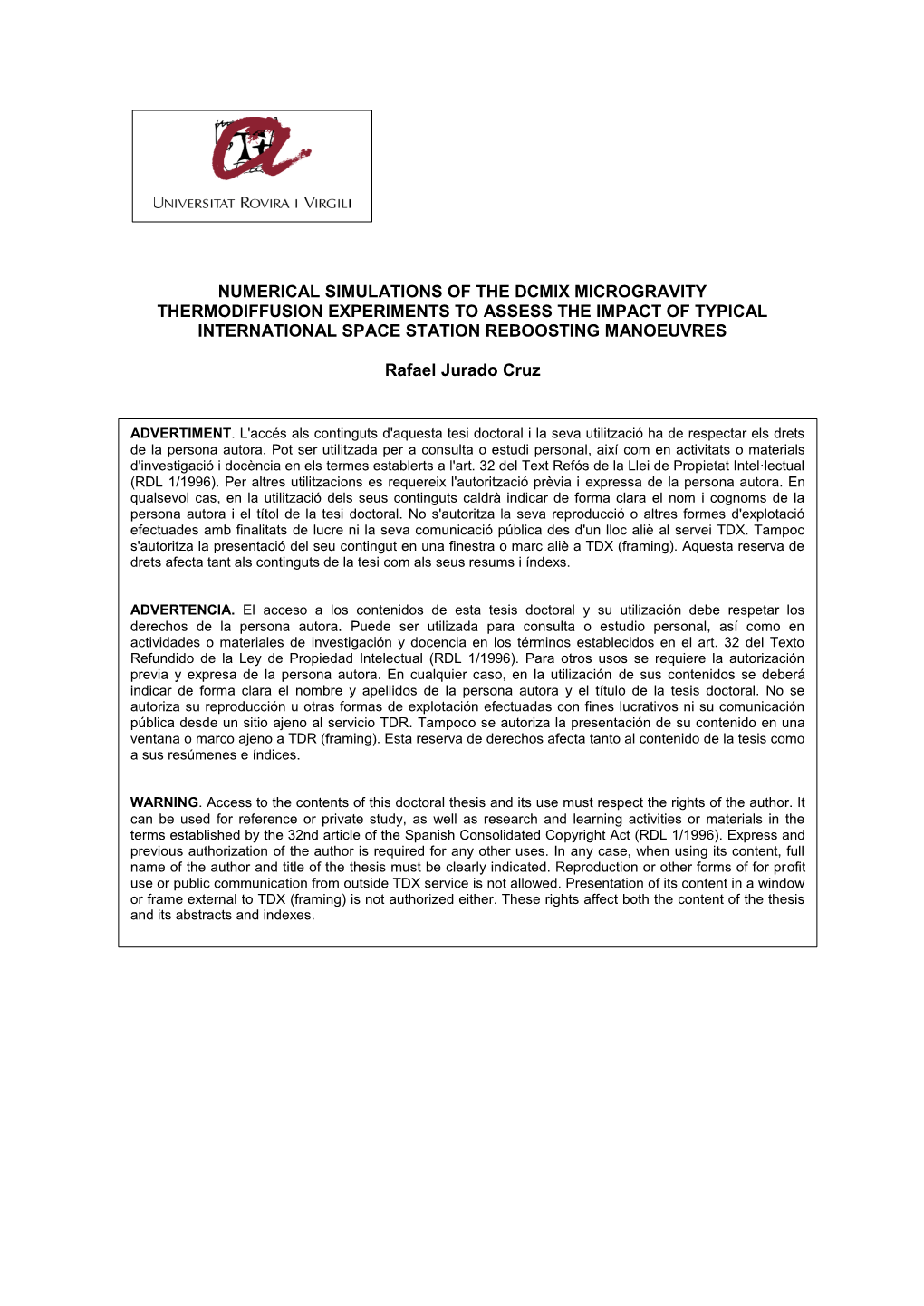 Numerical Simulations of the DCMIX Microgravity Thermodiffusion Experiments to Asses the Impact of Typical International Space S