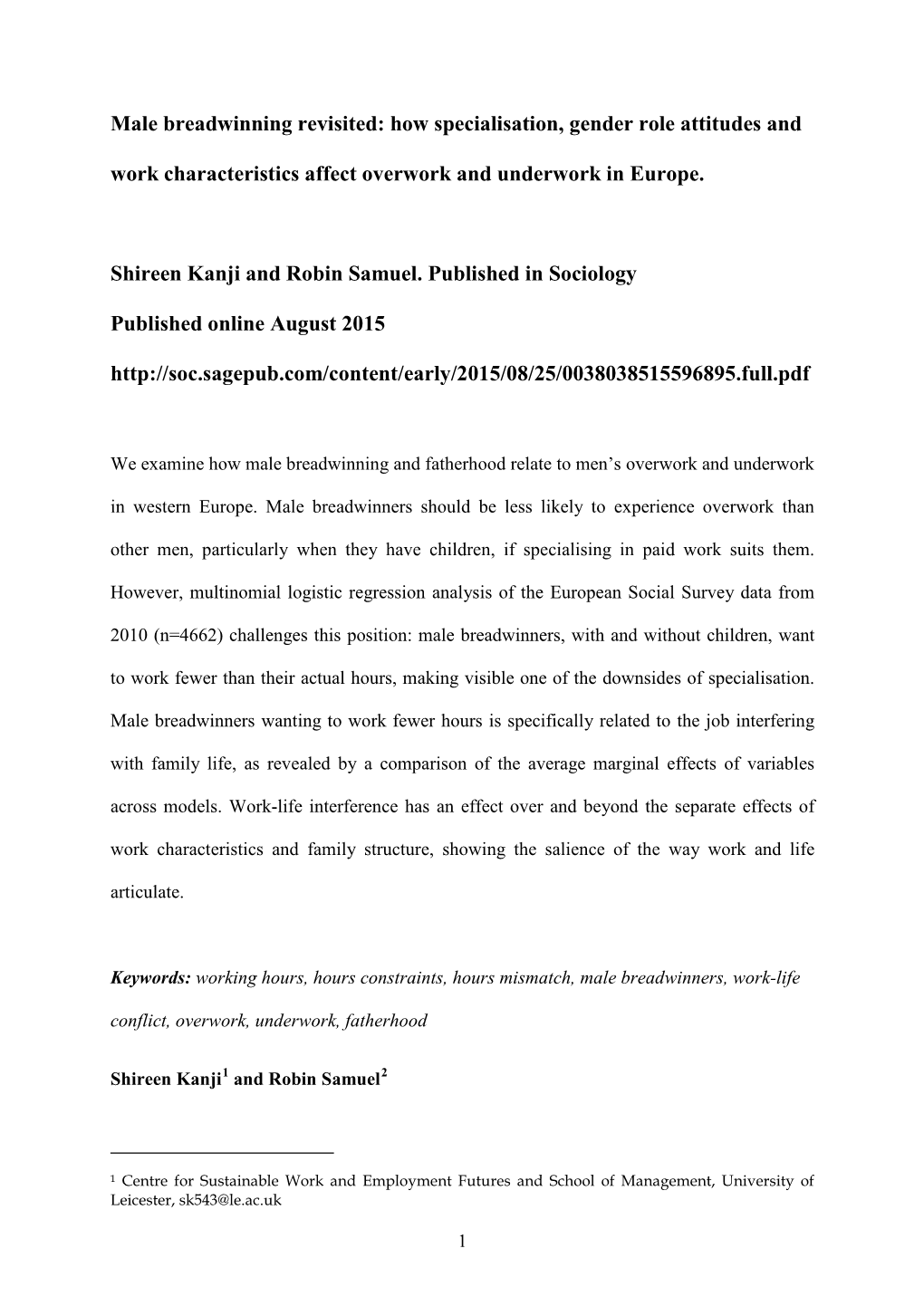 Male Breadwinning Revisited: How Specialisation, Gender Role Attitudes and Work Characteristics Affect Overwork and Underwork in Europe