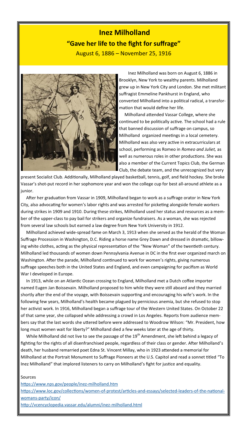 Inez Milholland “Gave Her Life to the Fight for Suffrage” August 6, 1886 – November 25, 1916