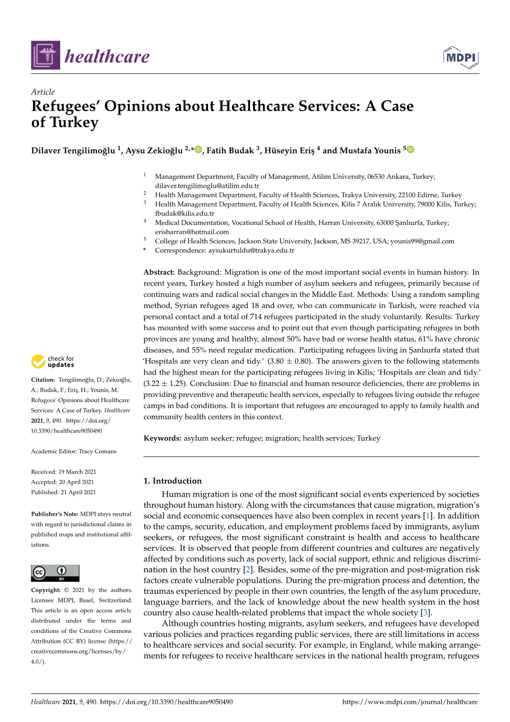 Refugees' Opinions About Healthcare Services: a Case of Turkey