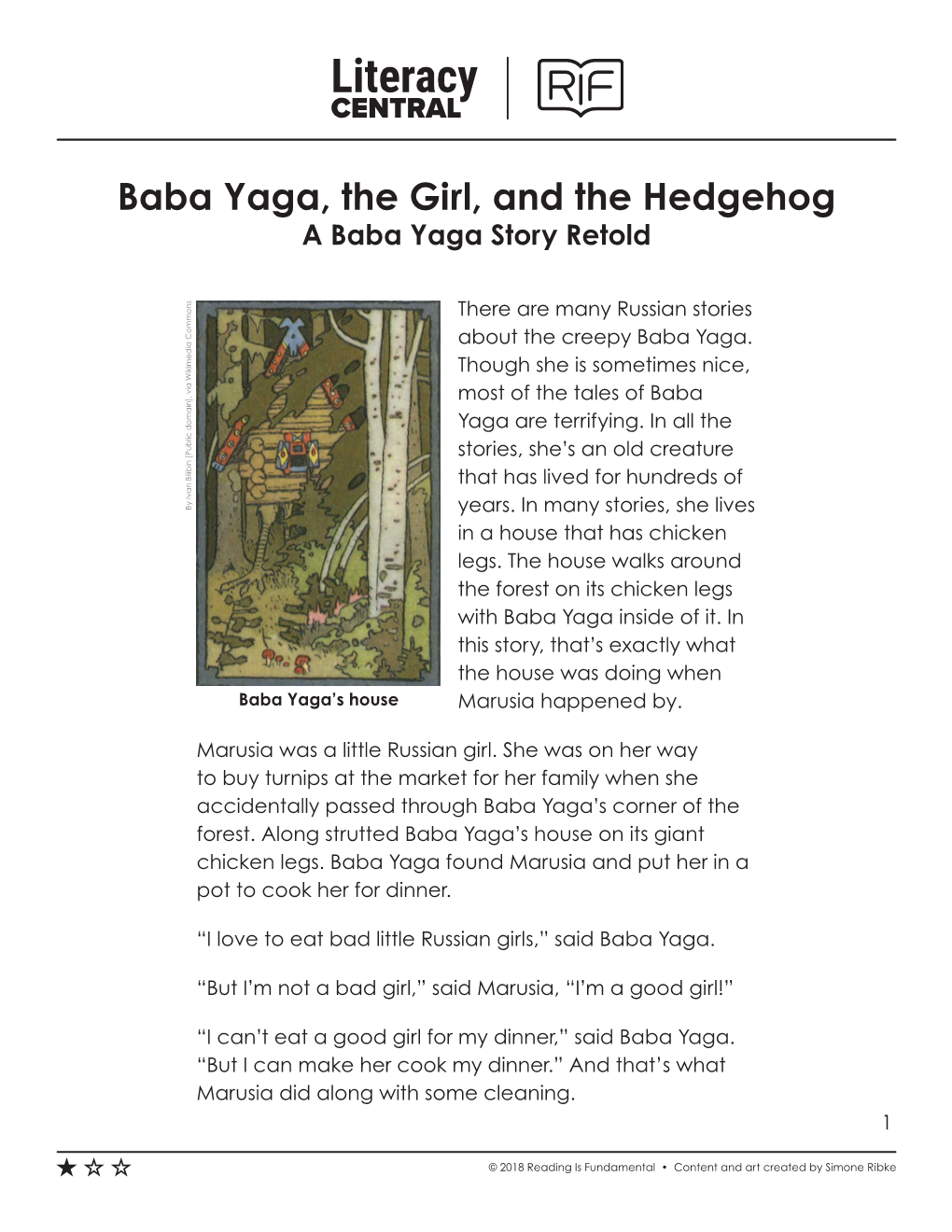 Baba Yaga, the Girl, and the Hedgehog a Baba Yaga Story Retold